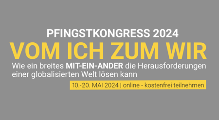 Internationaler Online-Pfingstkongress von 10. bis 20. Mai 